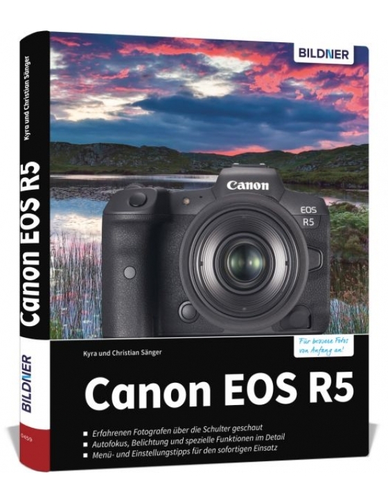 Canon EOS R5 - Für bessere Fotos von Anfang an!
