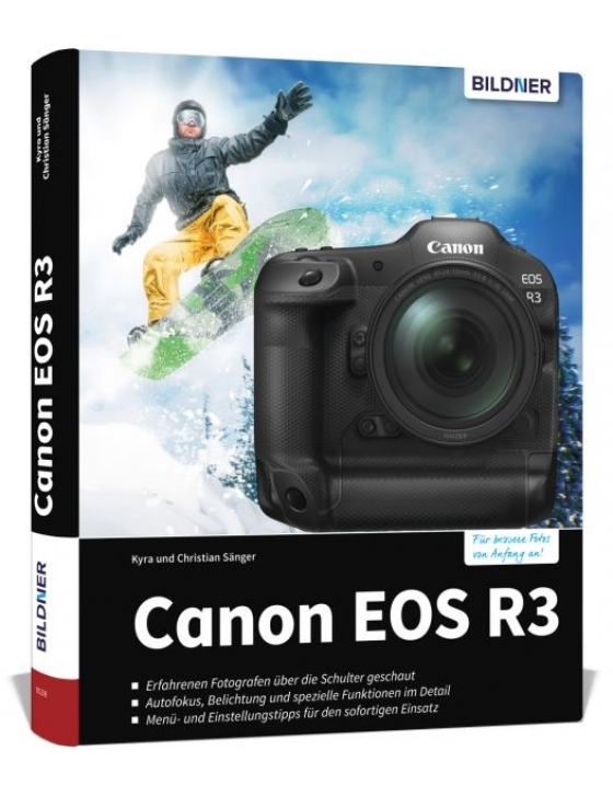 Canon EOS R3 - Das umfangreiche Praxisbuch zu Ihrer Kamera