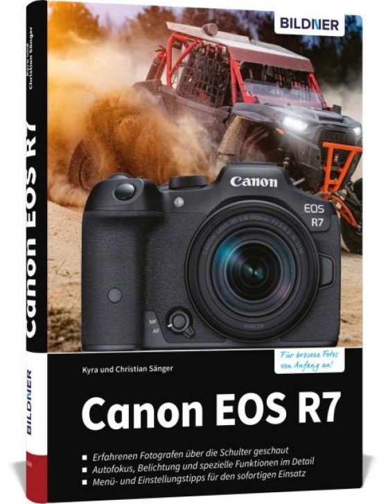 Canon EOS R7 - Für bessere Fotos von Anfang an!